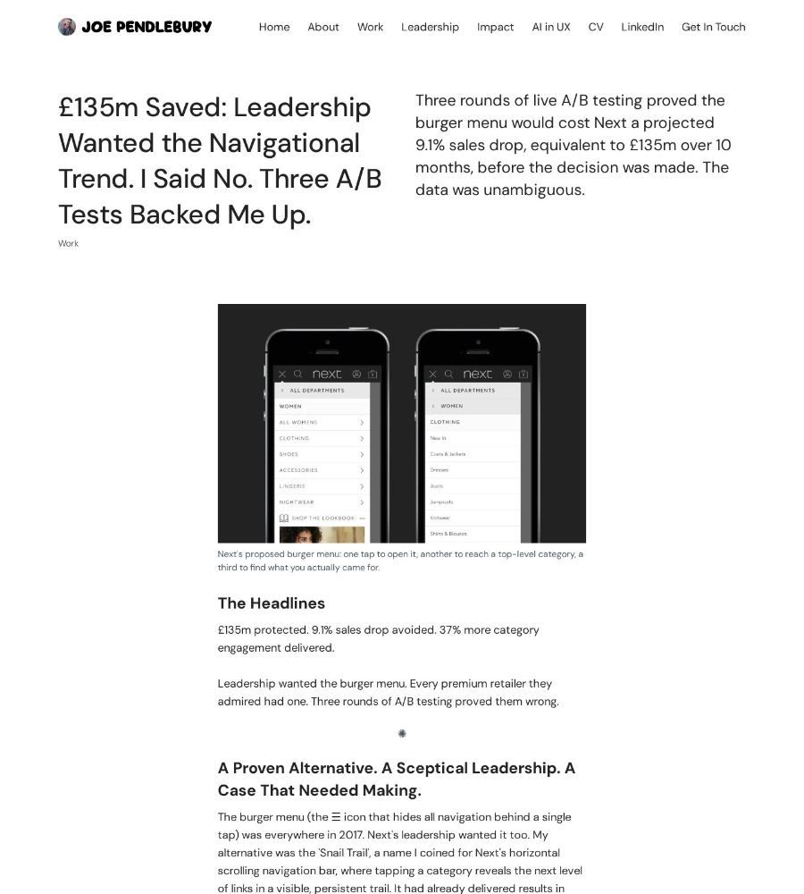 Joe Pendlebury's case study title: £135m saved, Leadership wanted the navigational trend, I said no, three A/B tests backed me up